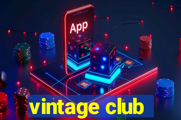 vintage club